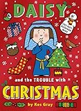 Daisy and the trouble with Christmas