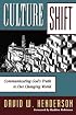 Culture Shift: Communicating God's Truth to Our Changing World