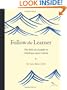 Follow the Learner: The Role of a Leader in Creating a Lean Culture