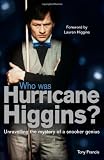 Who Was Hurricane Higgins?