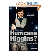 Who Was Hurricane Higgins?
