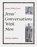 Great Truths from Jesus' Conversations With Men