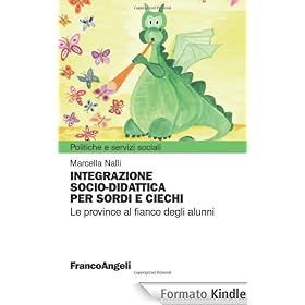 Integrazione socio-didattica per sordi e ciechi. Le province al fianco degli alunni (Politiche e servizi sociali)