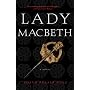 Lady Macbeth: A Novel