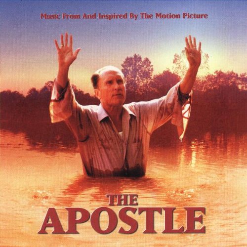 The Apostle (Music From Motion Picture)
