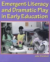Emergent Literacy and Dramatic Play in Early Education