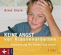 Keine Angst vor Klassenarbeiten: Entspannung f&uuml;r Kinder und Eltern