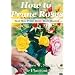 Ultimate Reference Guide to Growing Beautiful Roses