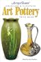 Antique Trader American & European Art Pottery Price Guide (Antique Trader's American & European Art Pottery Price Guide)