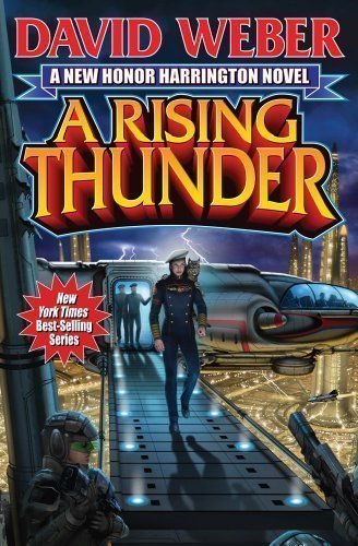 A Rising Thunder: Honor Harrington, Book 13 by Weber, David Reprint Edition (2013)