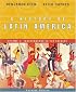 A History of Latin America: Volume 2: Independence to the Present
