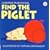 Find the Piglet (Usborne Find it Board Books)