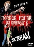 Horror House on Highway 5