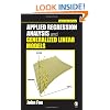 Applied Regression Analysis and Generalized Linear