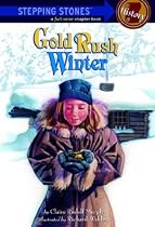 Gold Rush Winter (A Stepping Stone Book)