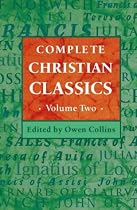 Complete Christian Classics: v. 2