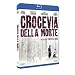 Crocevia Della Morte
