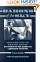 Barons of the Sky: From Early Flight to Strategic Warfare: The Story of the American Aerospace Industry