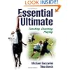 Essential Ultimate: Teaching, Coaching, Playing