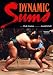 Dynamic Sumo (Bushido--The Way of the Warrior)