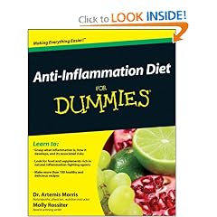 Anti-Inflammation Diet For Dummies (For Dummies (Health & Fitness)) by Morris and Molly Rossiter