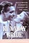 The Runaway Bride: Hollywood Romantic Comedy of the 1930s