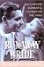 The Runaway Bride: Hollywood Romantic Comedy of the 1930s