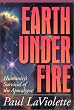 Earth Under Fire: Humanity's Survival of the Apocalypse