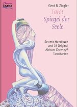 Tarot, Spiegel der Seele. Handbuch und 78 Karten: Aleister Crowley Tarot-Set: Mit Handbuch und Original Aleister Crowley Tarotkarten