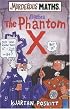 The Phantom X (Murderous Maths)