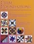 Firm Foundations: A Book on Foundation Piecing