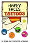 Happy Faces Tattoos