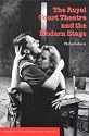 The Royal Court Theatre and the Modern Stage (Cambridge Studies in Modern Theatre)