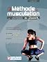 M�thode de musculation au f�minin : 80 exercices sans mat�riel
