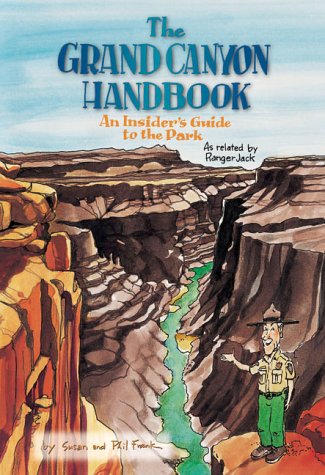 The Grand Canyon Handbook: Ranger Jack