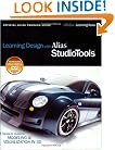 Learning Design with Alias StudioTools: A Hands-on Guide to Modeling and Visualization in 3D (Official Alias Training Guide)