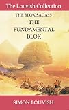 The fundamental blok : a tale of the second millennium