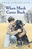 When Mack Came Back When Mack Came Back