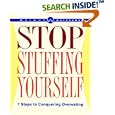 Weight Watchers Stop Stuffing Yourself: 7 Steps To Conquering Overeating (Weight Watchers)