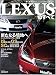 LEXUSのすべて (ニューモデル速報 (第362弾)) LEXUSのすべて (ニューモデル速報 (第362弾))