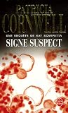 Signe suspect