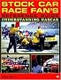 Stock Car Race Fan's Guide: Understanding NASCAR