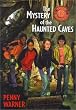 Mystery of the Haunted Cave