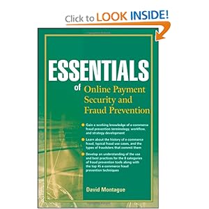 Essentials of Online payment Security and Fraud Prevention  - David A. Montague