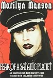 Marilyn Manson: Fear of a Satanic Planet