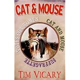Cat and Mouse ~ Tim Vicary