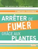 Revue Editions Rustica  / Arrêter de fumer grâce aux plantes