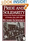 Pride and Solidarity: A History of the Plumbers and Pipefitters of Columbus, Ohio, 1889-1989 (ILR Press books)