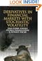 Derivatives in Financial Markets with Stochastic Volatility
