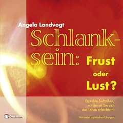 Schlanksein - Frust oder Lust?